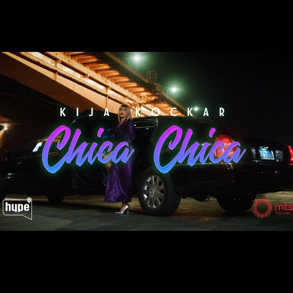 Kija Kockar – Chica Chica